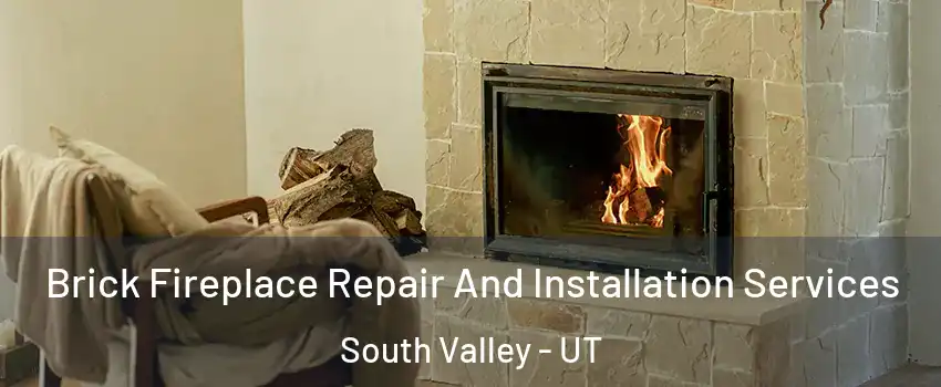  Brick Fireplace Repair And Installation Services South Valley - UT