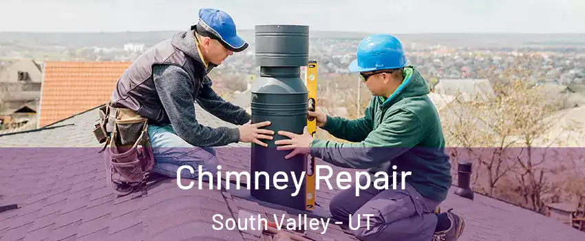  Chimney Repair South Valley - UT