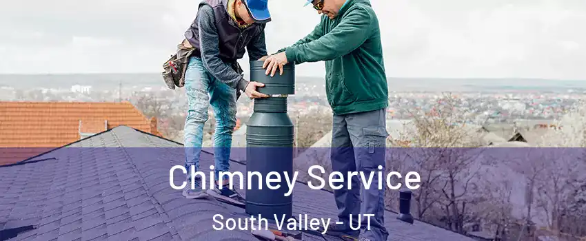  Chimney Service South Valley - UT