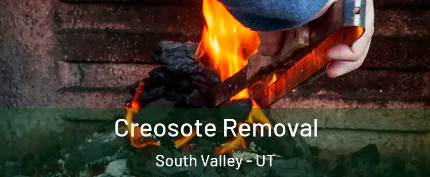  Creosote Removal South Valley - UT