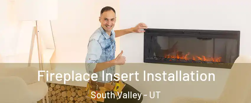  Fireplace Insert Installation South Valley - UT