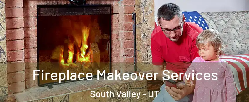  Fireplace Makeover Services South Valley - UT