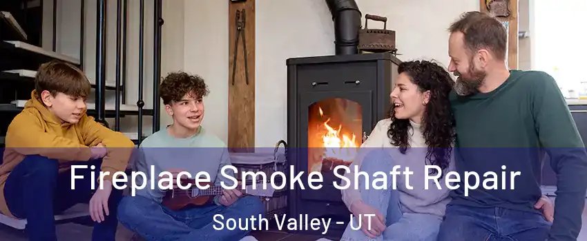  Fireplace Smoke Shaft Repair South Valley - UT