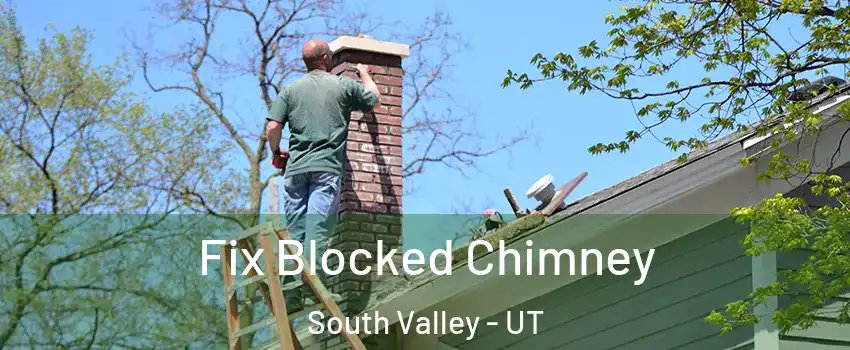  Fix Blocked Chimney South Valley - UT