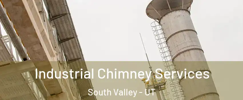  Industrial Chimney Services South Valley - UT