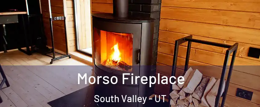  Morso Fireplace South Valley - UT